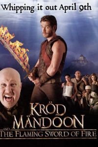 Крод Мандун и Огненный меч (2009)