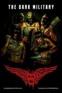   Тёмная военщина (2019)